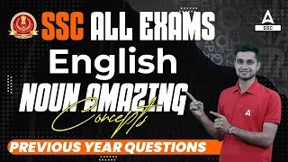 English for all SSC Exams | Noun Amazing Concepts Previous Year Questions By Shanu Sir