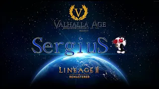 LineAge II - Valhalla-Age. Дестропак будущий) Фарм РБ 20 под нубо бафом)  ~ SergiuS ~