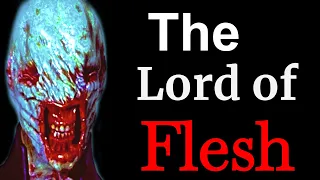 The Lord of Flesh