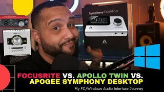 Focusrite Scarlett 2i2 vs. Apollo Twin Duo USB vs. Apogee Symphony Desktop (My Windows PC Journey)