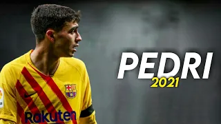 Pedri González • Magical skills, Assists & goals 2021 |HD