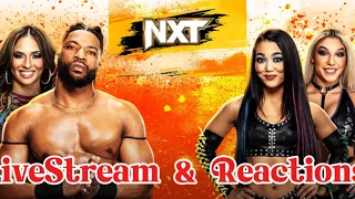 WWE NXT Live Watch Along For 5-7-24 (REACTION)