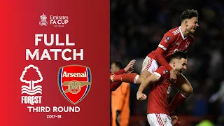 FULL MATCH | Nottingham Forest v Arsenal | Emirates FA Cup Third Round 2017-18