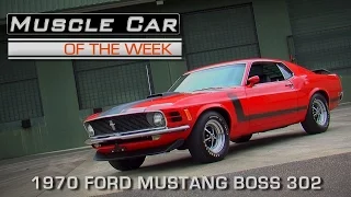 Muscle Car Of The Week Video Episode #151: 1970 Ford Mustang Boss 302