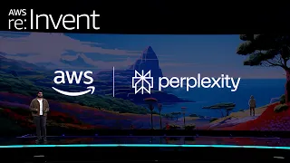 AWS re:Invent 2023 - Customer Keynote Perplexity | AWS Events