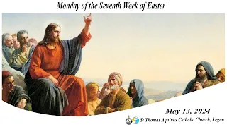 Monday of the Seventh Week of Easter(7/05/24)
