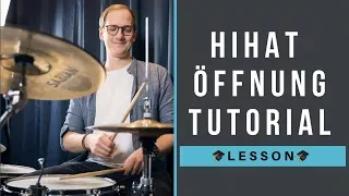 Hi Hat Öffnung - Tutorial - Grooves mit Hi Hat Öffnung