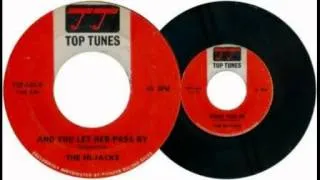 The Hi-Jacks - And You Let Her Pass By