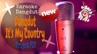 Karaoke Dangdut It's My Country - Project POP