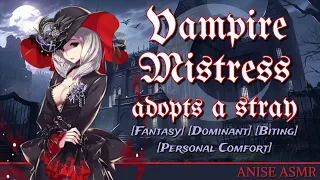 Vampire Mistress Adopts You As Her Pet [F4A] [Fantasy] [Dominant] [Biting] [Personal Comfort]