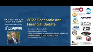 February 2023 Economic and Financial Update -Christopher Schwarz, UCI Paul Merage School of Business