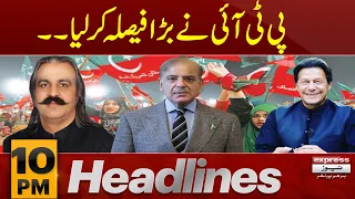 Big News | News Headlines 10 PM | 24  March 2024 | Express News