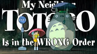 MY NEIGHBOR TOTORO Is in the Wrong Order - Exploring Time in Miyazaki's Timeless Classic