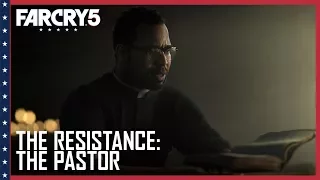 Far Cry 5: The Resistance: Pastor Jerome Jeffries Trailer | Ubisoft