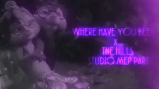 The Chipettes - Where have you been X the hills (studio Mep part)