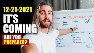 how to prepare for 12-21-2021 (it's coming)