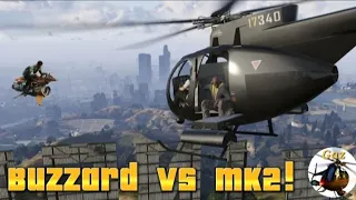 GTA Online - Buzzard vs Mk2 (Unedited Clip)