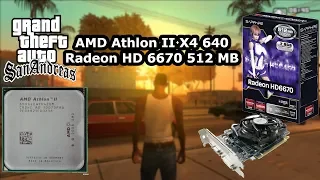 AMD Athlon II X4 640  Radeon HD 6670  Grand Theft Auto: San Andreas @1080p maxed out (8GB RAM)