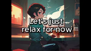 【Copyright free】Let's just relax for now【background music】