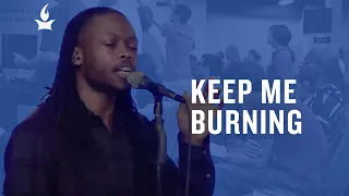 Keep Me Burning -- The Prayer Room Live Moment