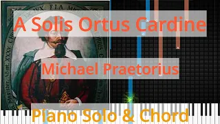 🎹Solo & Chord, A Solis Ortus Cardine, Michael Praetorius, Synthesia Piano