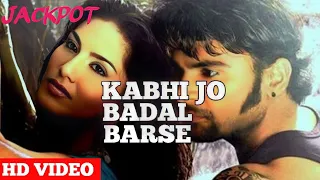 Full Song -"KABHI JO BADAL BARSE"💖(Jackpot) Arijit Singh | Sachin J Joshi , Sunny Leone