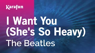 I Want You (She's So Heavy) - The Beatles | Karaoke Version | KaraFun