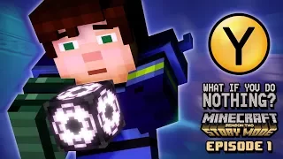 What if You Do Nothing? - Minecraft: Story Mode Season 2 Episode 1