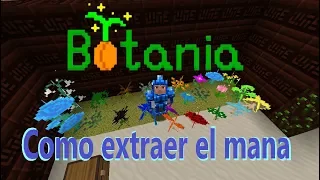 BOTANIA 1.12.2 | TUTORIAL #1: GENERACIÓN DE MANA | MINECRAFT MOD