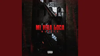 Mi Vida Loca