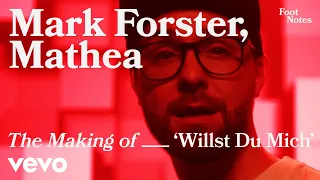 Mark Forster - The Making of 'Willst Du Mich' | Vevo Footnotes ft. Mathea