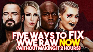 Five Ways To Fix WWE Raw NOW