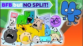 BFB but NO SPLIT!!!