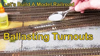 Get Perfectly Ballasted Turnouts (161)