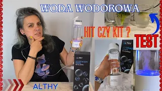 Woda wodorowa wodorowana żywa woda / Hit czy Kit? Test, butelka ALTHY, generator wody wodorowej