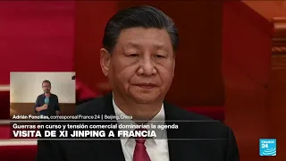 Informe desde Beijing: la importancia de la gira de Xi Jinping por Europa • FRANCE 24 Español