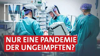 Corona: Wirklich eine Pandemie der Ungeimpften? - MONITOR