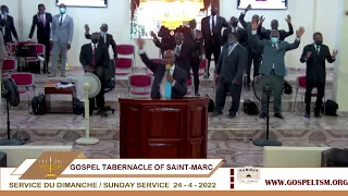 GOSPEL TABERNACLE OF SAINT-MARC | SUNDAY SERVICE | APRIL 24TH, 2022