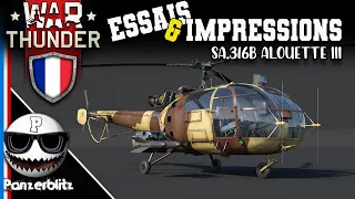 WAR THUNDER FR - ESSAIS & IMPRESSIONS: SA.316B Alouette III, Hélicoptère Français