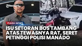 HEBOH! Kabar Setoran Bos Tambang di Balik Kematian Brigadir Ridhal Ali, Seret Petinggi Polisi Manado