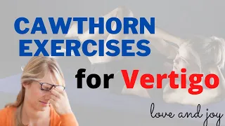 Cawthorn Exercises for Vertigo || Refer Exercises for Vertigo