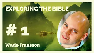 Introduction to Exploring the Bible: A Video/Podcast for Inquiring Minds - Episode 1