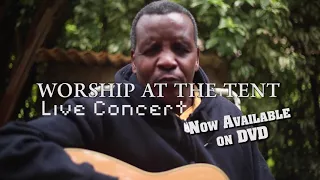 Reuben Kigame and Sifa voices "Worship at the tent" DVD preview