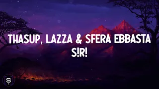 thasup - s!r! ft. Lazza, Sfera Ebbasta (Testo / Lyrics Video 4K)
