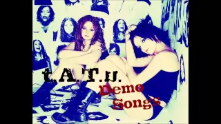 t.A.T.u. - Demo Songs Collection [FULL ALBUM]