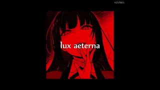 lux aeterna / slowed & reverb