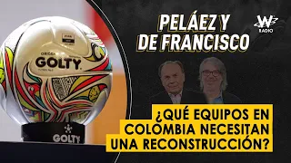 ¿Qué equipos en Colombia necesitan una reconstrucción?