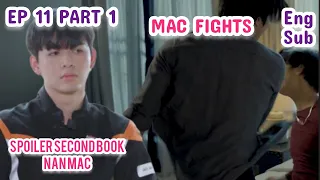 THEY TRY TO SEDUCE MAC 😡EP 11 PART 1 |Second book NANMAC  #lovesyndrome #nanmac