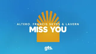 Altero, Francis Skyes, Lavern - Miss You (Lyrics)