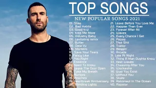 Pop Hits 2021  Doja Cat, Ariana Grande, The Weeknd, Maroon 5, Justin Bieber  Best English Song